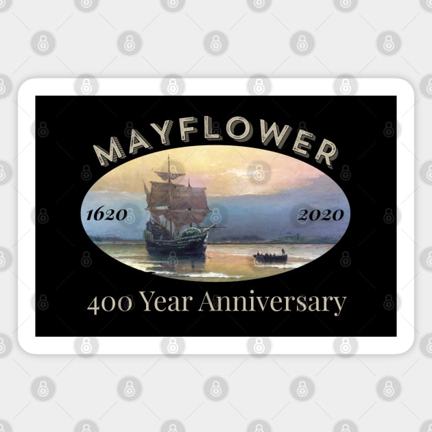Mayflower Voyage 400 Year Anniversary Celebration Magnet by Pine Hill Goods